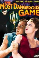 Watch The Most Dangerous Game Myflixer
