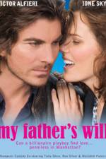Watch My Father's Will Myflixer