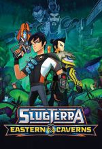 Watch Slugterra: Eastern Caverns Myflixer