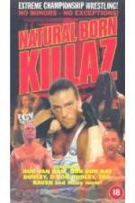 Watch ECW: Natural Born Killaz Myflixer