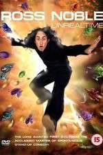 Watch Ross Noble Unrealtime Myflixer