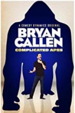 Watch Bryan Callen Complicated Apes Myflixer