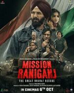 Watch Mission Raniganj Myflixer