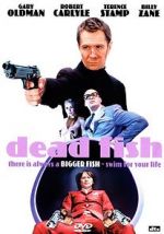 Watch Dead Fish Myflixer