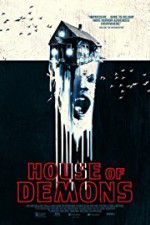 Watch House of Demons Myflixer