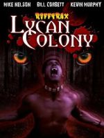 Watch Riftrax: Lycan Colony Myflixer