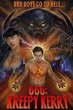 Watch 666: Kreepy Kerry Myflixer