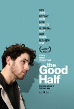 Watch The Good Half Myflixer