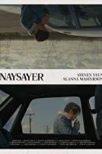 Watch Naysayer Myflixer