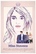 Watch Miss Stevens Myflixer
