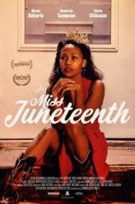 Watch Miss Juneteenth Myflixer