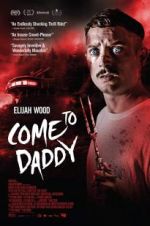 Watch Come to Daddy Myflixer