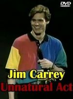 Watch Jim Carrey: Unnatural Act Myflixer