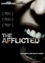 Watch The Afflicted Myflixer