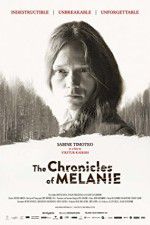 Watch The Chronicles of Melanie Myflixer