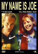 Watch My Name Is Joe Myflixer