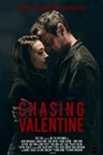 Watch Chasing Valentine Myflixer