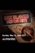 Watch Sex Slaves: Motor City Teens Myflixer