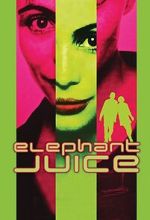 Watch Elephant Juice Myflixer