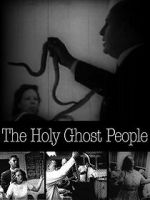 Watch Holy Ghost People Myflixer