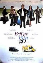 Watch Before You Go Myflixer