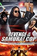 Watch Revenge of the Samurai Cop Myflixer