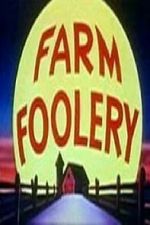 Watch Farm Foolery Myflixer