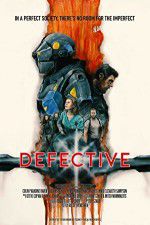 Watch Defective Myflixer
