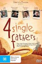 Watch Four Single Fathers Myflixer