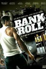 Watch Bank Roll Myflixer