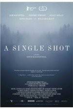 Watch A Single Shot Myflixer