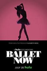 Watch Ballet Now Myflixer