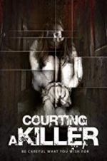 Watch Courting a Killer Myflixer