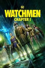 Watch Watchmen: Chapter I Myflixer
