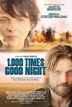 Watch 1,000 Times Good Night Myflixer