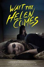 Watch Wait Till Helen Comes Myflixer