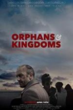 Watch Orphans & Kingdoms Myflixer