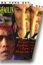 Watch Shaolin Deadly Kicks Myflixer