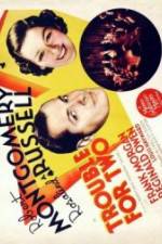 Watch Trouble for Two Myflixer