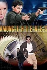 Watch Among Thieves Myflixer
