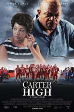 Watch Carter High Myflixer