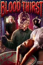 Watch Blood Thirst Myflixer
