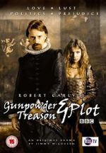 Watch Gunpowder, Treason & Plot Myflixer