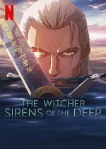 Watch The Witcher: Sirens of the Deep Myflixer