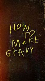 Watch How to Make Gravy Myflixer