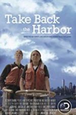 Watch Take Back the Harbor Myflixer