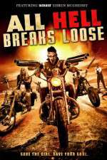 Watch All Hell Breaks Loose Myflixer