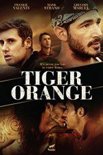 Watch Tiger Orange Myflixer