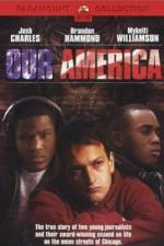 Watch Our America Myflixer