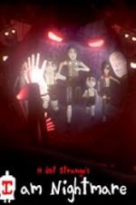 Watch I Am Nightmare Myflixer